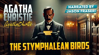 AGATHA CHRISTIE  THE STYMPHALEAN BIRDS  JASON FRASER  Detective Tales [upl. by Ahsienauq607]