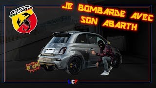 JE BOMBARDE AVEC SON ABARTH 😱💣 [upl. by Flannery]