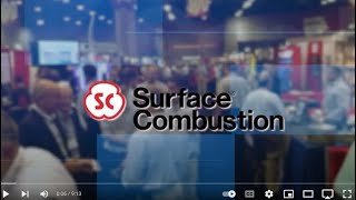 FNA 2024 Technology Showcase  Surface Combustion [upl. by Aekan]