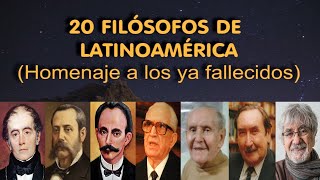 20 filósofos de Latinoamérica  Homenaje a grandes pensadores latinoamericanos del pasado [upl. by Latouche156]