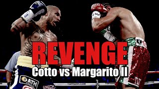 Cotto vs Margarito 2  FIGHT BREAKDOWN  A Dish Best Served Cold [upl. by Stoneman]