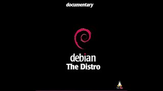 Documentary  Debian quotThe Distroquot [upl. by Erdnuaed]