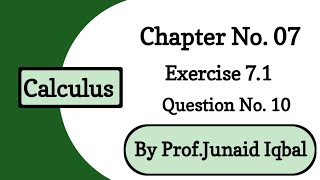 Calculus by SM Yusuf Ch 7 Exe 71 Question No 10 [upl. by Eiuqcaj764]