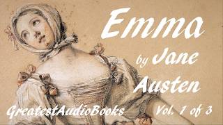 🌷 EMMA by Jane Austen  FULL AudioBook 🎧📖 Vol 1 of 3  Greatest🌟AudioBooks [upl. by Annyahs79]