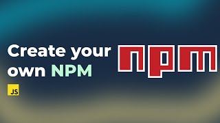 BUILD YOUR OWN NPM [upl. by Elletnahc853]