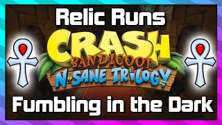 Relic Runs  Fumbling in the Dark  Platinum Relic Guide  Crash 1 NSane Trilogy [upl. by Jammal715]