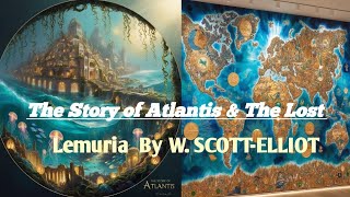 The Story of AtlantisampThe Lost Lemuria By W SCOTTELLIOT  StudyPHOfficial [upl. by Animlehliw]