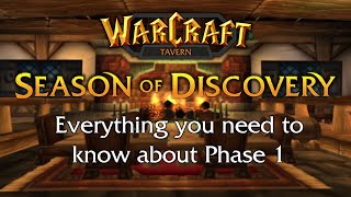 Season of Discovery Phase 1 Everything You Need to Know [upl. by Ocisnarf]