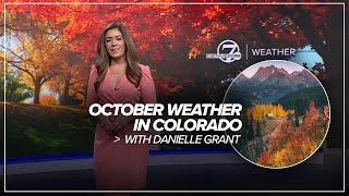 Full Denver7 special October weather in Colorado with Danielle Grant [upl. by Itnaihc]