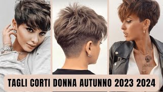 Tagli Corti Donna per L Autunno Inverno 2023 2024 [upl. by Ewart805]