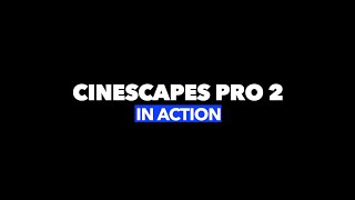 Cinescapes PRO 2  IN ACTION  Rast Sound [upl. by Anelec]