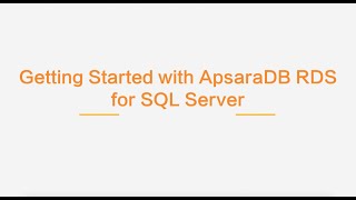 Demo  Getting Started With ApsaraDB RDS for SQL Server Instances  How to Provision amp Connect [upl. by Magel980]