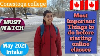 May 2021 International students Conestoga College Important Tips before starting Online Classes [upl. by Anela]