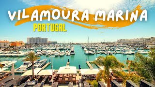 Vilamoura Marina Tour  Algarve  Portugal 2024 [upl. by Delisle]