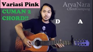 Chord Gampang Variasi Pink  Jason Ranti by Arya Nara Tutorial Gitar Untuk Pemula [upl. by Atterbury]