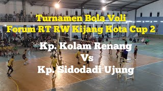 Kp Kolam Renang vs Kp Sidodadi Ujung  Turnamen Bola Voli Forum RT RW Kijang Kota Cup 2 [upl. by Yrrak482]