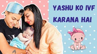 Yashu Ko IVF Karana Hai  ​⁠​⁠YashalsVlogs [upl. by Cheney]