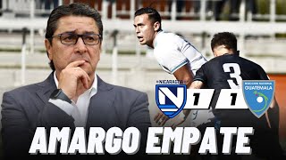 🚨SELECCIÓN DE GUATEMALA NO PUDO DERROTAR A NICARAGUA  REACCIÓN AL EMPATE 11😱 [upl. by Cantlon]