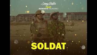 Samy Palila Feat Robinio Mundibu  Soldat audio officiel [upl. by Maxine868]