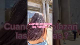 Cuándo empiezan las Rebajas rebajasverano2023 rebajaszara rebajas2023 rebajasmango rebajashampm [upl. by Tatiana]