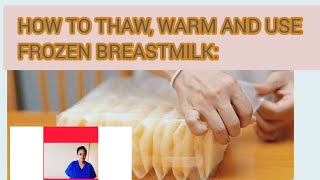 How to Thaw Warm and Use Frozen Breast Milk  breastmilk [upl. by Yee]