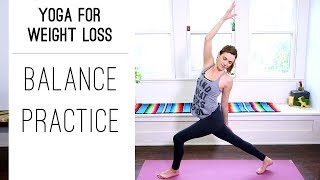 Yoga for Weight Loss  Balance Practice  Yoga With Adriene [upl. by Leifeste445]