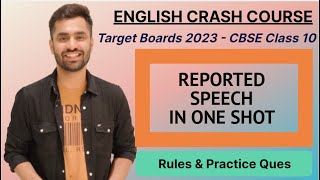 REPORTED SPEECH In One Shot  Detailed Rules amp Important Questions  CBSE 10th [upl. by Rother]