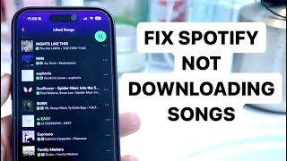 How To FIX Songs Not Downloading On Spotify 2024 [upl. by Ylicec28]