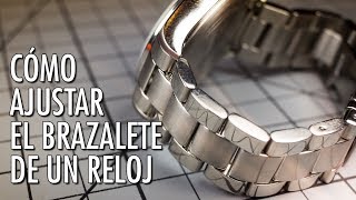 No Pagues Por Esto Cómo Ajustar Un Brazalete De Reloj en Casa con Pocas Herramientas [upl. by Xet223]