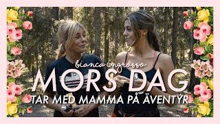 MORS DAG  TAR MED MAMMA PÅ ÄVENTYR [upl. by Diana]