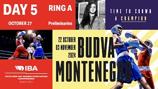 Day 5  Ring A  October 27  IBA Youth Men’s and Women’s World Boxing Championships 2024 [upl. by Avi733]