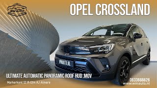 OPEL CROSSLAND Ultimate AUTOMATIC PANORAMIC ROOF HUD [upl. by Rahm454]