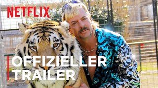 Tiger King Großkatzen und ihre Raubtiere  Offizieller Trailer  Netflix [upl. by Aldwin]