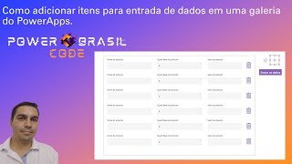 PowerApps  Como adicionar itens para entrada de dados em uma galeria [upl. by Daile]