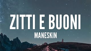 Måneskin  ZITTI E BUONI LatraLyrics Italy 🇮🇹 Eurovision 2021 [upl. by Trip]