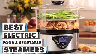 Discover the 7 Best Electric Food amp Vegetable Steamers for NutrientRich Meals [upl. by Power]