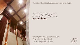 Senior Recital Abby Weidt  Mezzo Soprano [upl. by Barmen366]