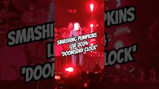 The Smashing Pumpkins Live 2024  DOOMSDAY CLOCK [upl. by Assek]