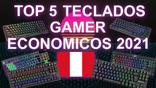 TOP 5 TECLADOS GAMER ECONOMICOS 2021 EN PERU [upl. by Suivatra]