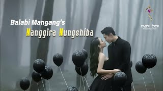 NANGGIRA NUNGSHIBA FULL EPISODES PART1 MONABALABI MANGANG [upl. by Sammie]