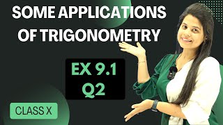 Ex 91 Q2  Some Applications of Trigonometry  Chapter 9  Class 10 Maths  NCERT [upl. by Allimaj586]