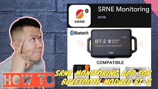 OFFGRID SOLAR  SRNE MONITORING APP FOR BLUETOOTH MODULE BT2  SRNE SOLAR CHARGE CONTROLLER [upl. by Aleb]