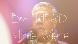 Mikael Wiehe  Valet Akustisk liveversion Brev till SD 2012 [upl. by Gusella426]