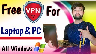 Best VPN for Laptop free  Best VPN for PC  best windows vpn for pc in 2024  best vpn for computer [upl. by Ober]