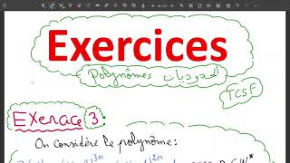 Exercice 3  Polynômes الحدوديات Tronc commun scientifique tcs tcsf جذعمشترك [upl. by Can9]