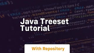 java treeset tutorial [upl. by Roberts353]