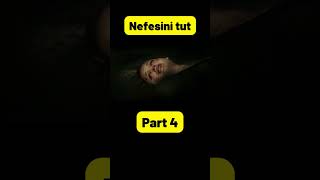 Nefesini Tut Filmi part 4 film shorts [upl. by Rinna]