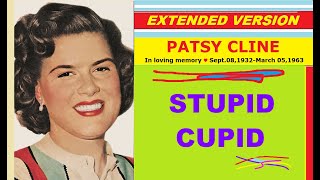 Patsy Cline  STUPID CUPID extended version [upl. by Anselmo]