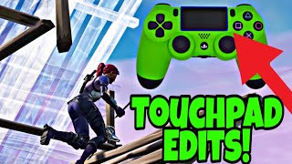 So I Edit With Touchpad  Best Editing binds In Fortnite PS4 and Xbox [upl. by Fondea817]