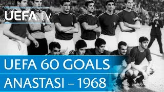 Pietro Anastasi v Yugoslavia 1968 60 Great UEFA Goals [upl. by Maitland986]